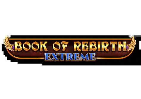 Book Of Rebirth Extreme Bwin